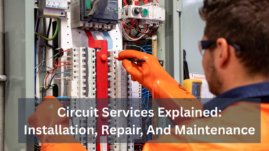 Circuit Services Explained: Installation, Repair, And Maintenance