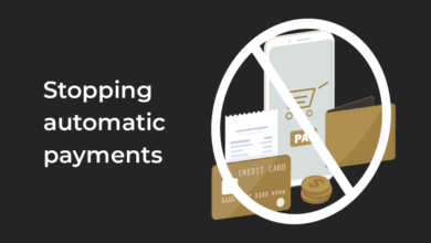 How To Stop Automatic Payments Before They Cost You More